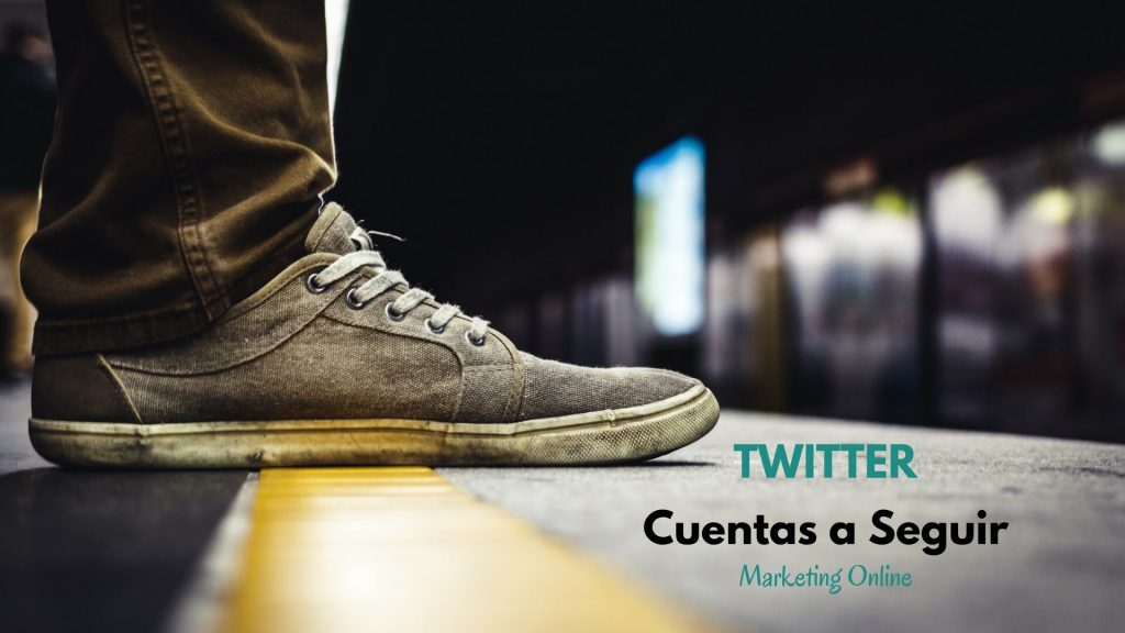 50 cuentas de Twitter de Marketing Online en español interesantes para seguir