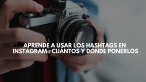 Cómo usar hashtags en Instagram : Aprende a usar hashtags en Instagram