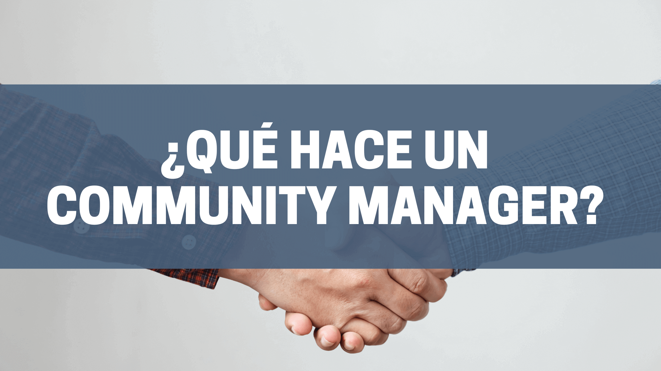 ¿Qué hace un community manager?