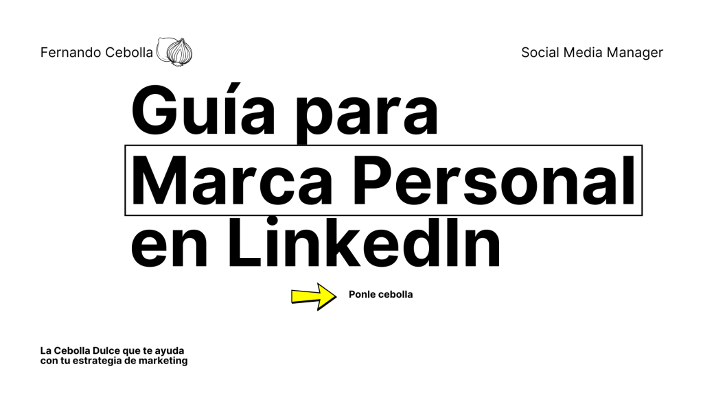 marca personal en LinkedIn para