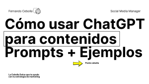 Cómo usar ChatGPT para crear contenido en Redes Sociales (Prompts + Ejemplos)